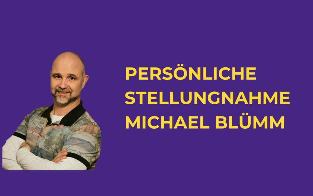 STELLUNGNAHME MICHAEL BLÜMM